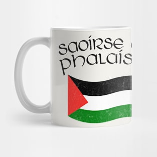 Saoirse Don Phalaistin! Mug